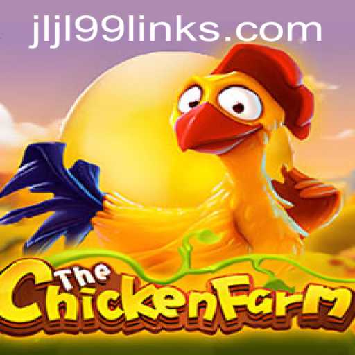 Discover the Exciting World of ChickenFarm with JLJL99